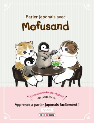 Parler japonais avec Mofusand Manga