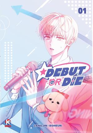 Debut or die Manhwa