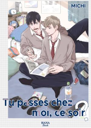Tu passes chez moi, ce soir ? Manga