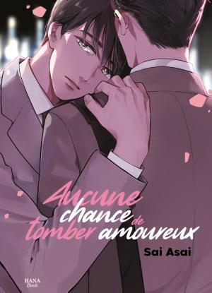 Aucune chance de tomber amoureux Manga