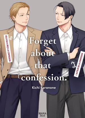 Forget about that confession Manga