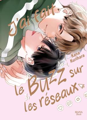 J'ai fait le buzz sur les réseaux sociaux Manga