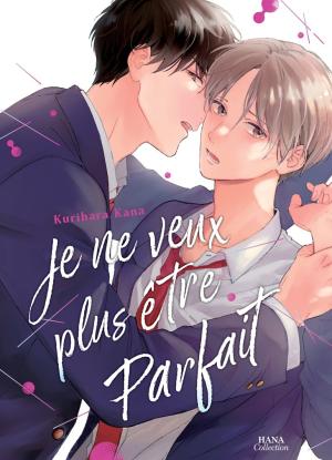 Je ne veux plus etre parfait Manga