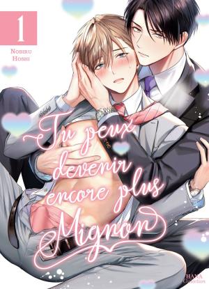 Tu peux devenir encore plus mignon Manga