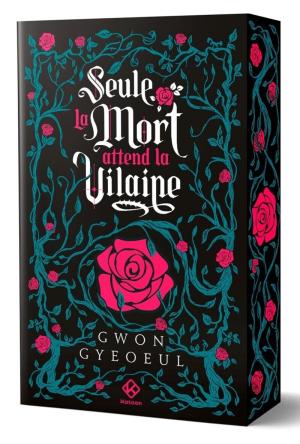 Seule la mort attend la vilaine Light novel