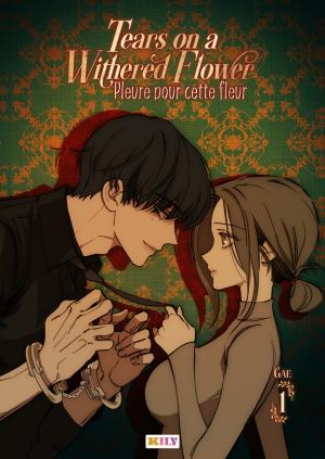 Tears on a withered flower - Pleure pour cette fleur Webtoon