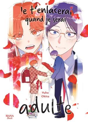 Je t'enlacerai quand je serai adulte Manga