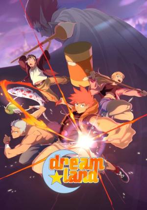 Dreamland Série TV animée