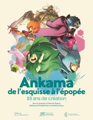 Ankama - De l'esquisse à l'épopée - 25 ans de création Artbook