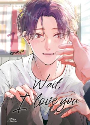 Wait, I Love You Manga