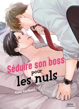 Séduire son boss pour les nuls Manga
