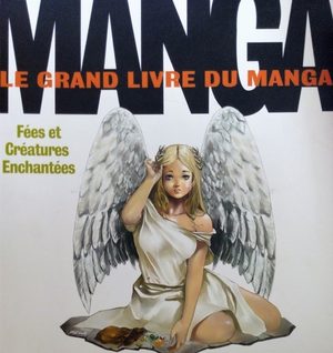 Le grand livre du manga, fées et créatures enchantées Méthode