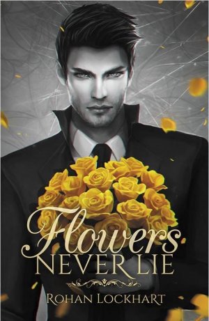 Flowers Never Lie Roman