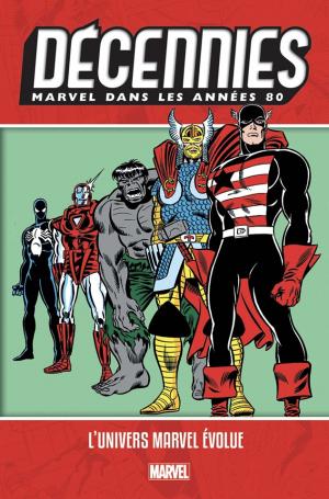 Décennies - Marvel dans les années 80 Comics