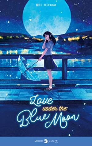 Love under the blue moon Roman