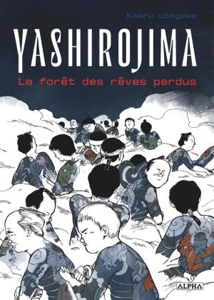 Yashirojima, la forêt des rêves perdus Manga