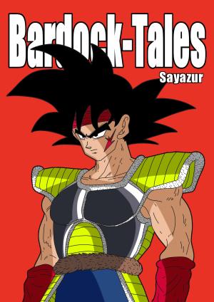 Dragon Ball - Bardock Tales Dôjinshi